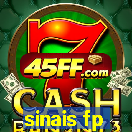 sinais fp